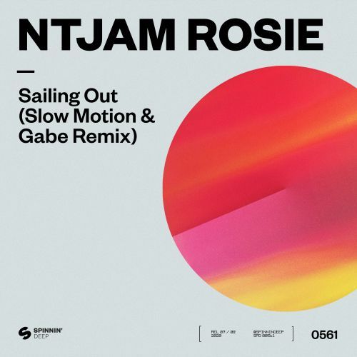 Sailing Out (Slow Motion & Gabe Remix)