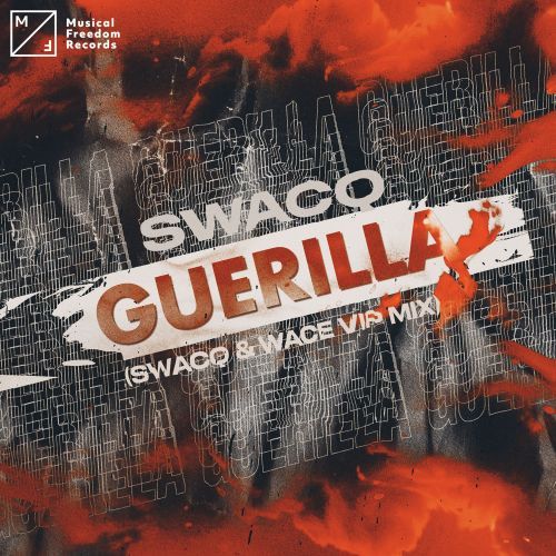 Guerilla (SWACQ & Wace VIP Mix)