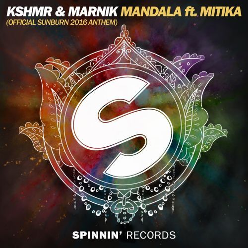 Mandala ft. Mitika (Official Sunburn 2016 Anthem)