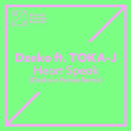 Heart Speak (Dzeko vs Waves Remix)