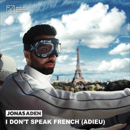 I Don't Speak French (Adieu)