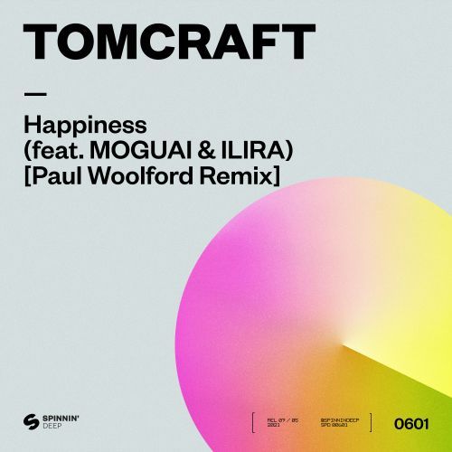 Happiness (feat. MOGUAI & ILIRA) [Paul Woolford Remix]
