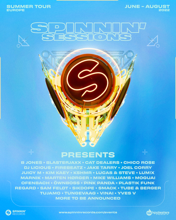 SPINNIN' SESSIONS TAKES OVER EUROPE IN SUMMER 2022