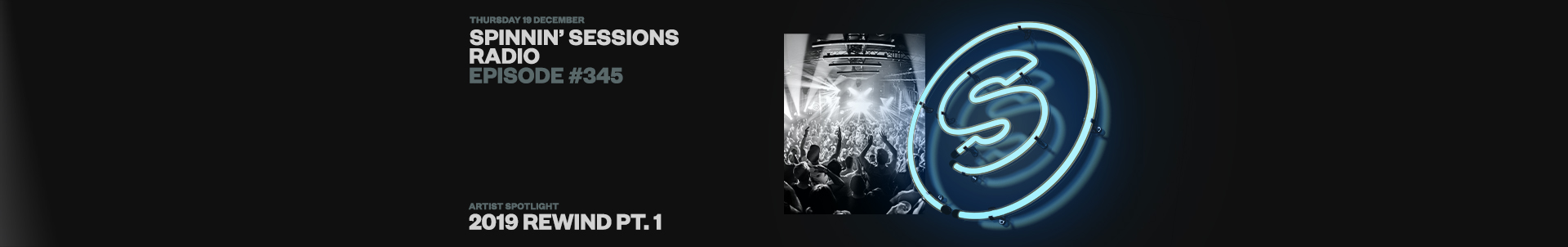 Spinnin' Sessions looks back at Spinnin's 2019 highlights