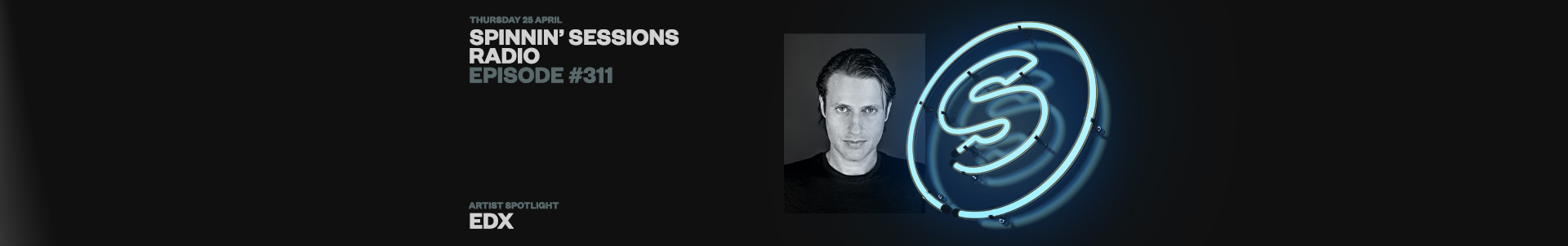 Spinnin' Sessions radio show episode #311 with EDX!