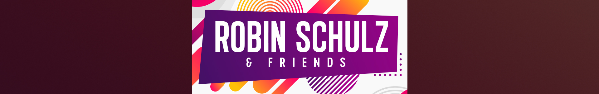 Robin Schulz & Friends also presents its Miami line-up