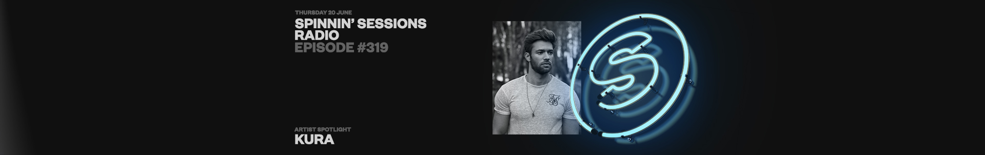 Spinnin' Sessions radio show #319 featuring KURA