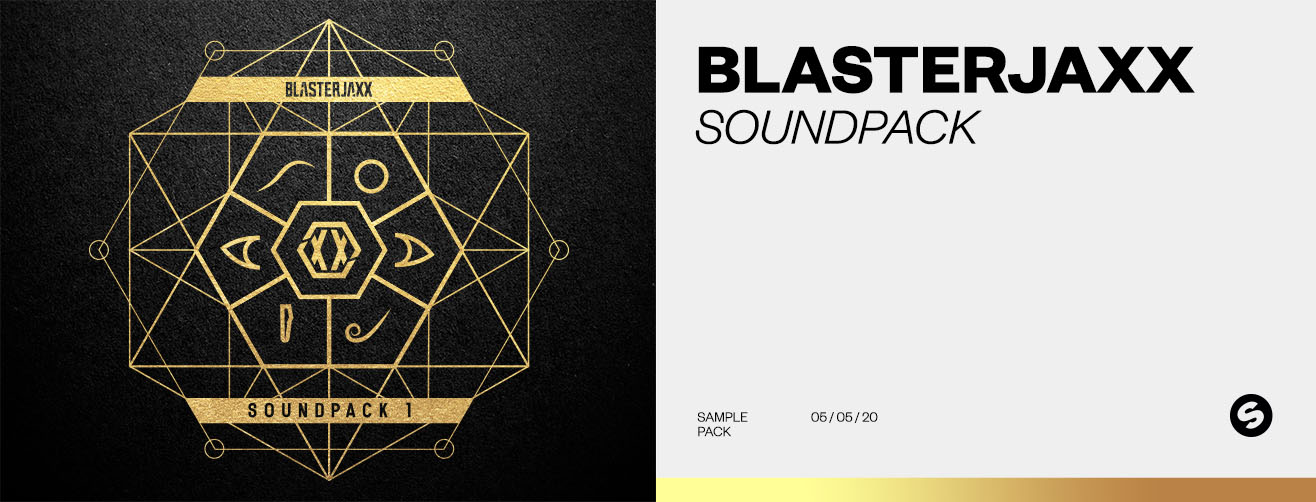 Splice and Spinnin' Records present new artist featured sample pack: Blasterjaxx  Soundpack 1