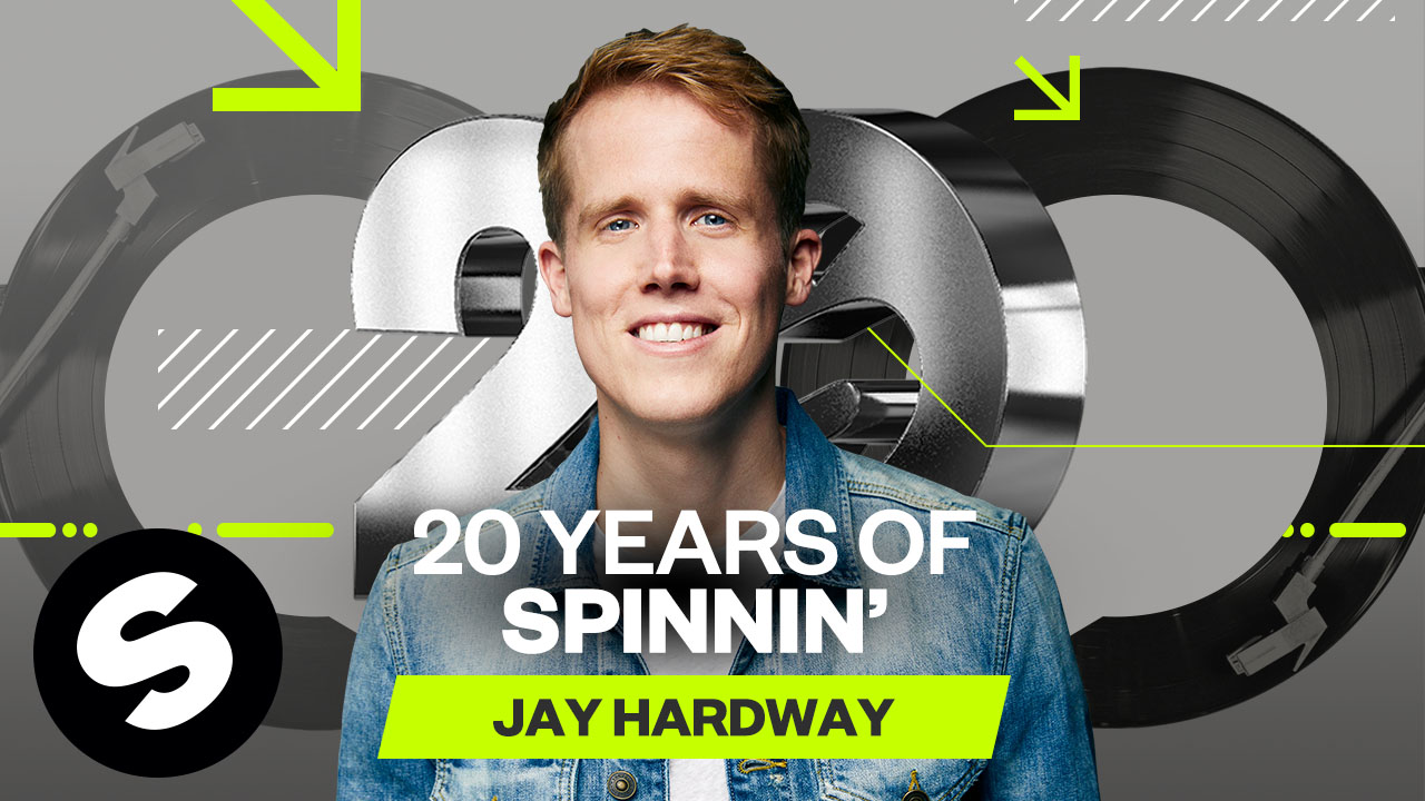 20 Years of Spinnin' Records: Jay Hardway shares his best Spinnin' memories!
