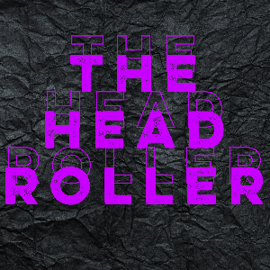 The Headroller