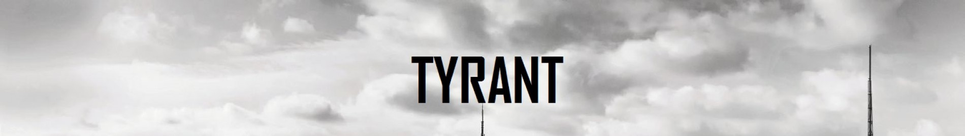 TYRANT