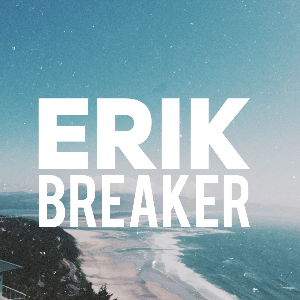 Erik breaker