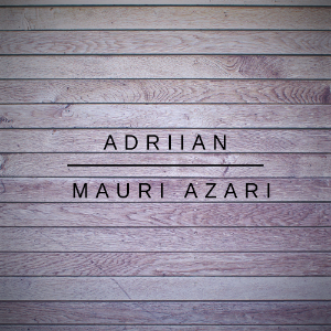 Adriian & mauri azari