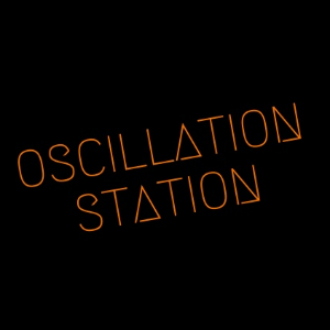 Oscillation Station