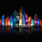 L▲ST DUST