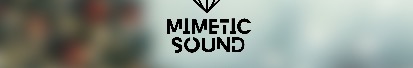 Mimetic Sound