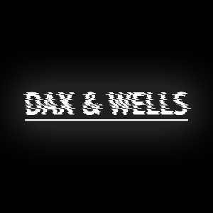 Dax & Wells