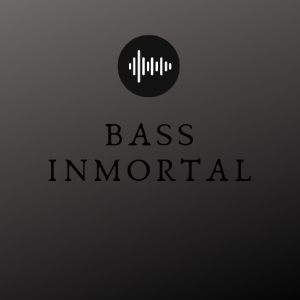 _BASS INMORTAL_