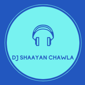 DJ Shaayan Chawla