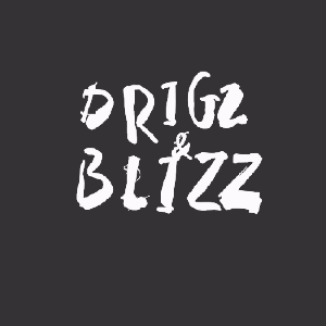 Drigz & Blizz music