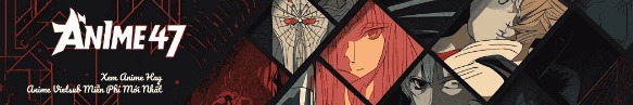 anime47