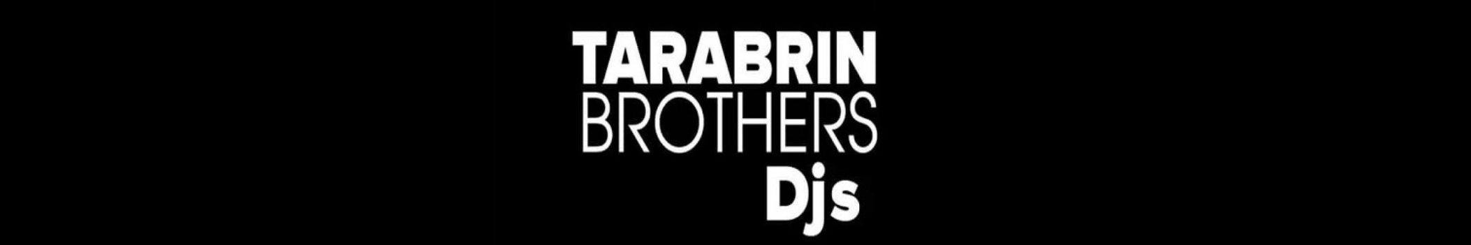 Tarabrin Brothers DJs