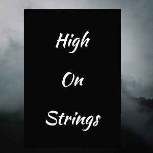 High on Strings