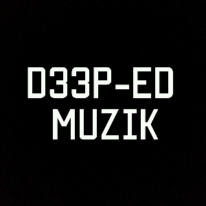 D33P-ed Muzik