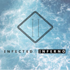 Infected & Inferno