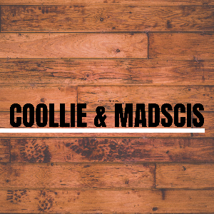 Coollie & Madscis