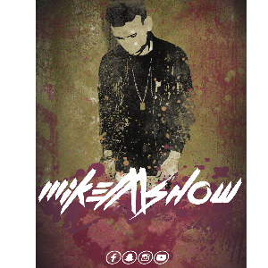 MIKE//\\SHOW