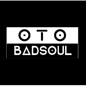 Oto&BadSoul