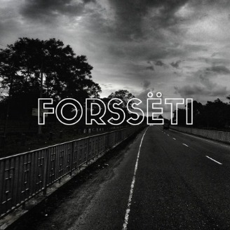 FORSSËTI