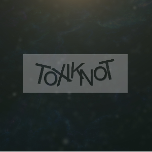 ToxiknoT