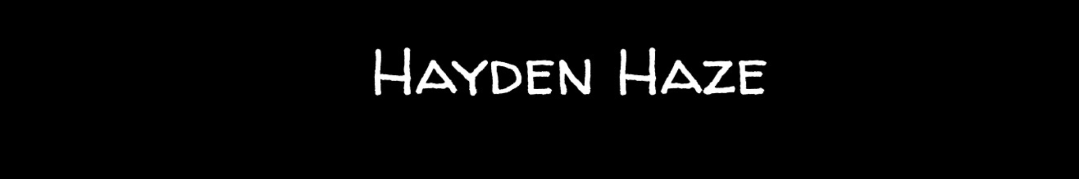 Hayden Haze