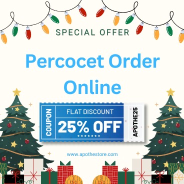 Percocet Order Online Easily with 24x7 support