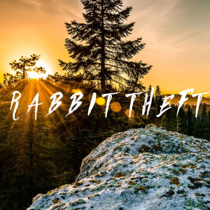 Rabbit Theft