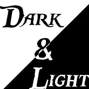 Dark & Light