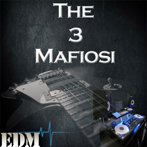 The 3 Mafiosi