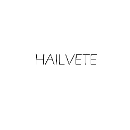 Hailvete