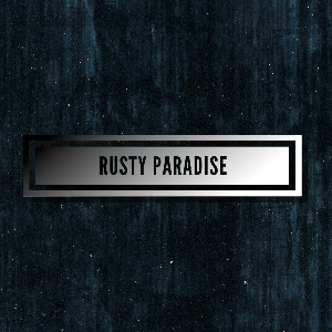 Rusty Paradise