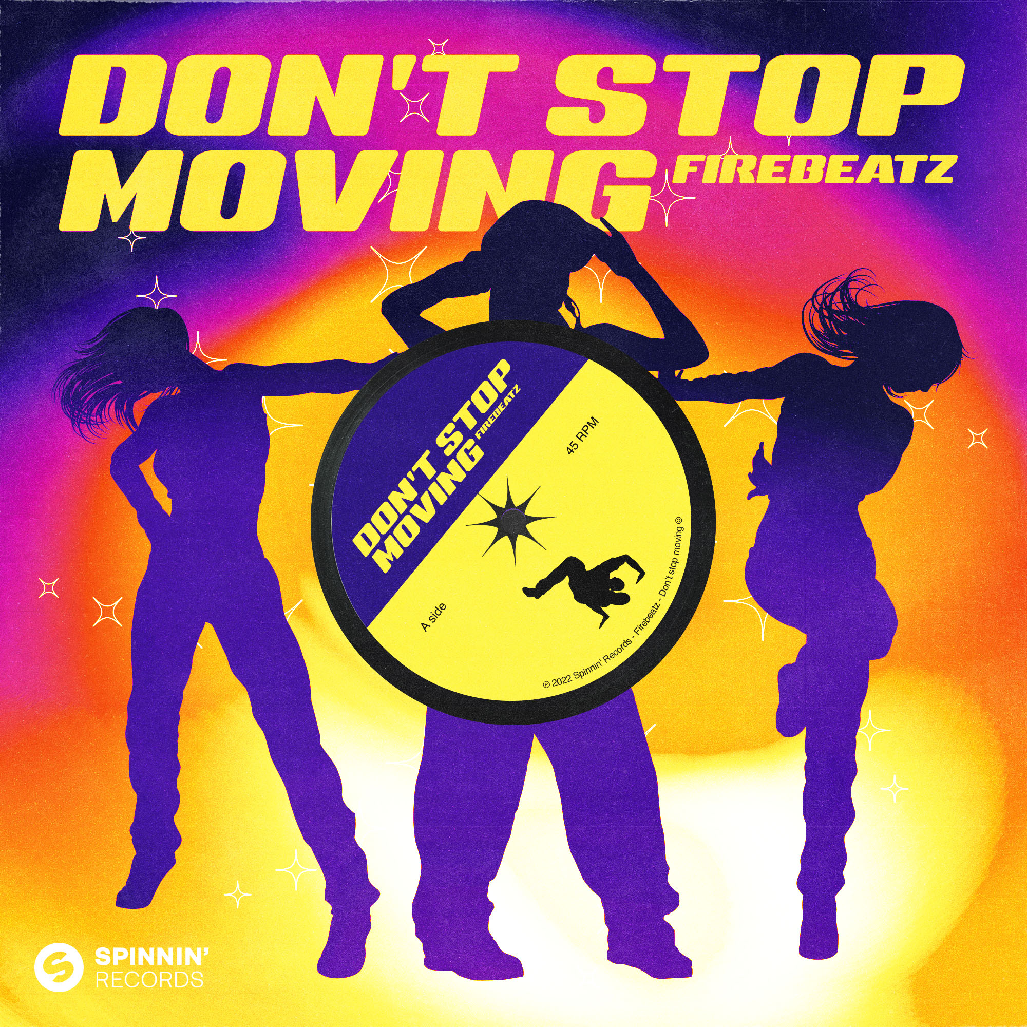 FIREBEATZ - Don't Stop Moving (Record Mix)